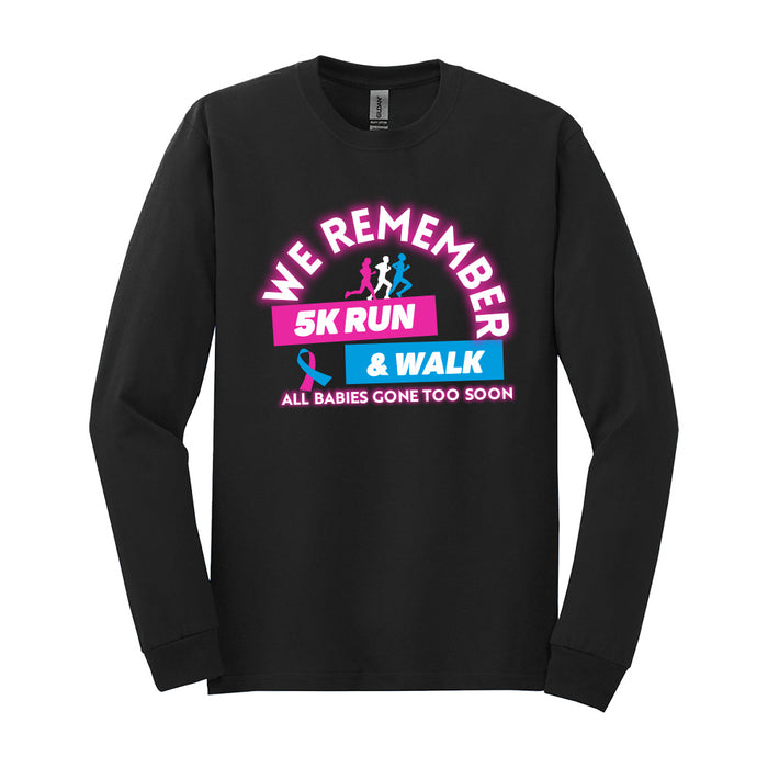 We Remember - 100% Cotton Long Sleeve Tee